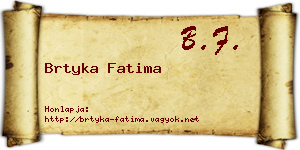 Brtyka Fatima névjegykártya